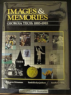 Images & Memories: Georgia Tech, 1885 1985