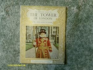 The Pictorial Guide to The Tower of London