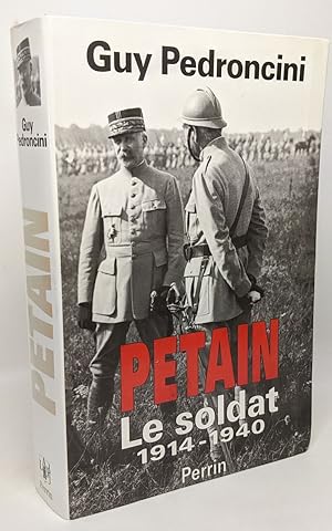 Seller image for Ptain Tome 1 : Le soldat for sale by crealivres