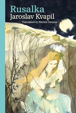 Seller image for Rusalka : A Lyrical Fairy Tale in Three Acts for sale by GreatBookPrices