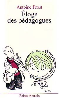 Seller image for Eloge des p?dagogues - Antoine Prost for sale by Book Hmisphres