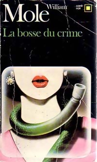 Imagen del vendedor de La bosse du crime - William Mole a la venta por Book Hmisphres
