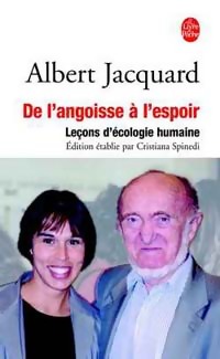 De l'angoisse à l'espoir - Albert Jacquard