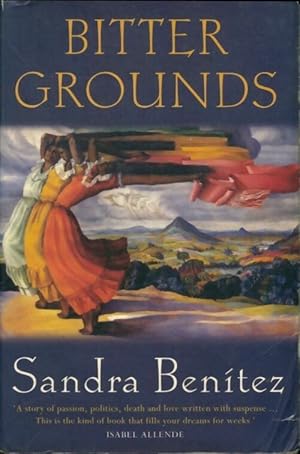 Seller image for Bitter grounds - Sandra Benitez for sale by Book Hmisphres