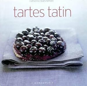 Tartes tatin - Catherine Qu?vremont