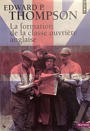 Seller image for La Formation de la Classe Ouvrire Anglaise for sale by A Balzac A Rodin