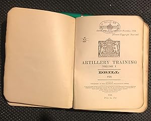 Artillery Training. Vol 1. Drill 1924.