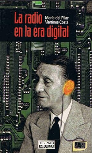 Seller image for LA RADIO EN LA ERA DIGITAL for sale by Librera Torren de Rueda