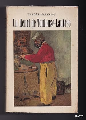 Imagen del vendedor de Un Henri de Toulouse-Lautrec. a la venta por Apart