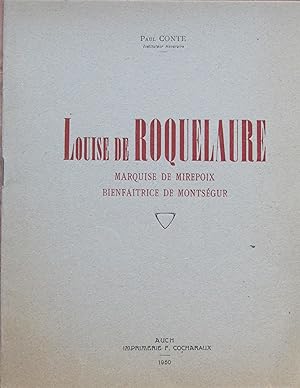 Seller image for Louise de Roquelaure, Marquise de Mirepoix, bienfaitrice de Montsgur for sale by Bouquinerie L'Ivre Livre