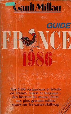 Bild des Verkufers fr Guide Gault Millau.France 1986 zum Verkauf von JP Livres