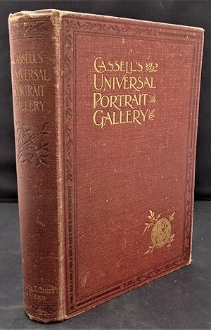 Cassell's Universal Portrait Gallery: A Collection of Portraits of Celebrities, English and Forei...