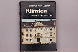 Seller image for KRNTEN. Der Bezirk St. Veit an der Glan. for sale by INFINIBU KG