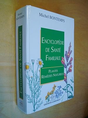 Encyclopédie de Santé familiale Plantes remèdes naturels