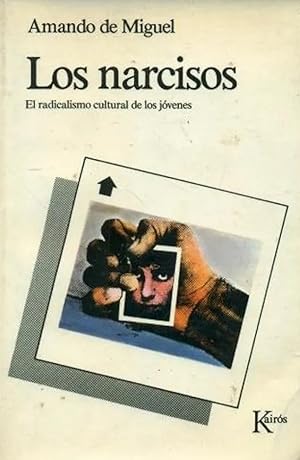 Seller image for Los Narcisos. El Radicalismo Cultural De Los Jvenes (Spanish Edition) for sale by Von Kickblanc