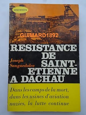 Résistance de Saint-Étienne à Dachau