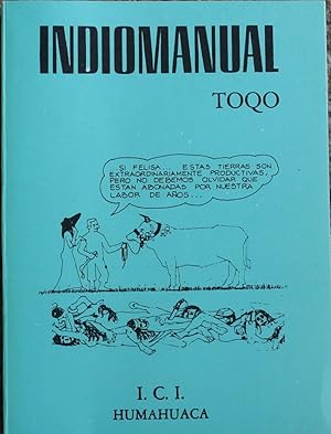 Indiomanual : Manual para el uso del Indio Argentino