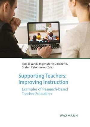 Bild des Verkufers fr Supporting Teachers: Improving Instruction: Examples of Research-based Teacher Education zum Verkauf von WeBuyBooks