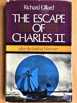 Seller image for THE ESCAPE OF CHARLES II After the Battle of Worcester for sale by Douglas Books