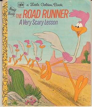 Seller image for The Road Runner. A Very Scary Lesson (A Little Golden Book) for sale by Joy Norfolk, Deez Books