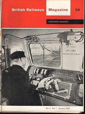 British Railways Magazine Eastern Region. Volume 6 Number 1 - Number 12 January - December 1955