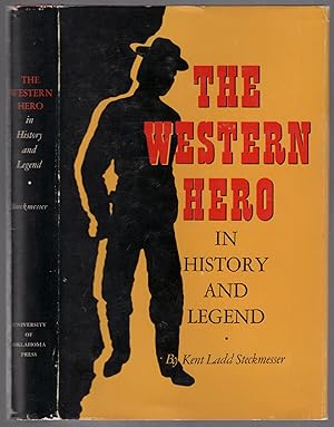 Imagen del vendedor de The Western Hero in History and Legend a la venta por Between the Covers-Rare Books, Inc. ABAA