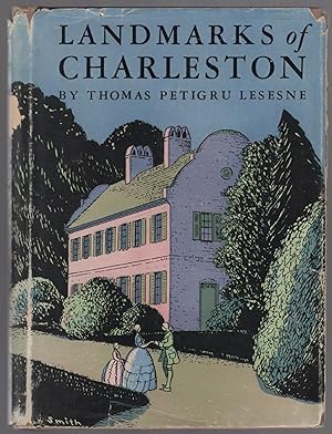 Bild des Verkufers fr Landmarks of Charleston, Including Description of an Incomparable Stroll zum Verkauf von Between the Covers-Rare Books, Inc. ABAA