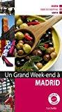 Seller image for Un Grand Week-end  Madrid for sale by RECYCLIVRE