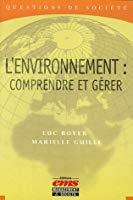 Seller image for L'environnement : Comprendre Et Grer for sale by RECYCLIVRE