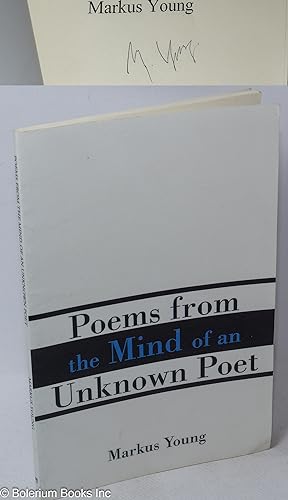 Poems from the Mind of an Unknown Poet