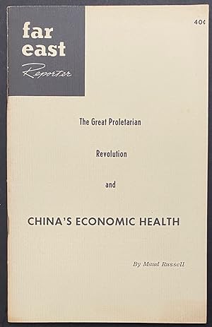Seller image for The Great Proletarian Revolution and China's Economic Health for sale by Bolerium Books Inc.