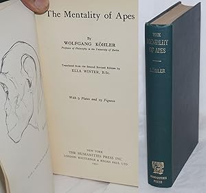 Image du vendeur pour The Mentality of Apes. Translated from the Second Revised Edition by Ella Winter. With 9 Plates and 19 Figures mis en vente par Bolerium Books Inc.