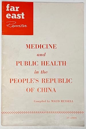 Seller image for Medicine and Public Health in the People's Republic of China for sale by Bolerium Books Inc.