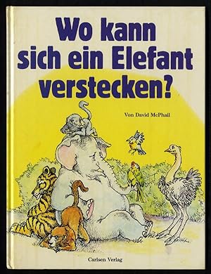 Wo kann sich ein Elefant verstecken?