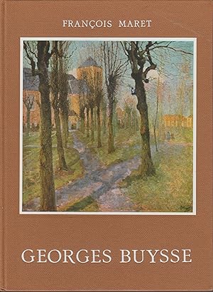 GEORGES BUYSSE ( Monographies de l'Art Belge -DEUXIEME SERIE)