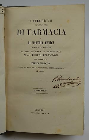 Catechismo teorico-pratico di farmacia e di materia medica con una breve appendice sulla ricerca ...