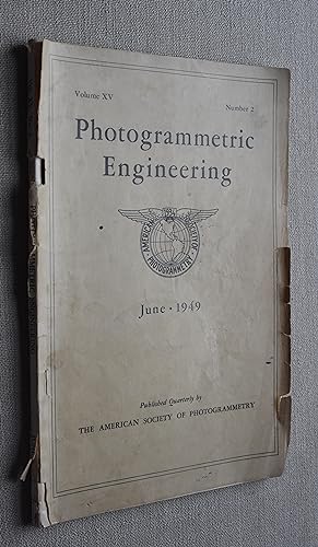 Bild des Verkufers fr Photogrammetric Engineering Volume XV No. 2. June 1949 zum Verkauf von Tombland Bookshop