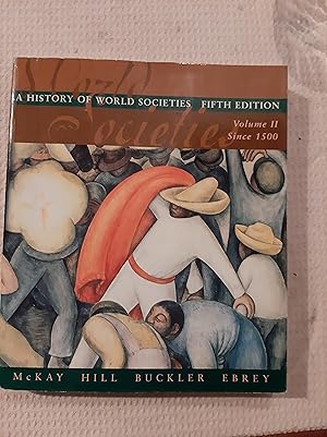 Imagen del vendedor de A History of World Societies: Since 1500 a la venta por Darby Jones
