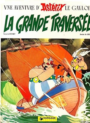 Image du vendeur pour La Grande Traverse (Une Aventure d'Asterix) (French Edition) mis en vente par Von Kickblanc