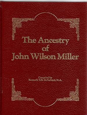 Bild des Verkufers fr The Ancestry of John Wilson Miller zum Verkauf von McCormick Books