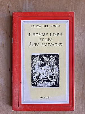 L'homme libre et les ânes sauvages