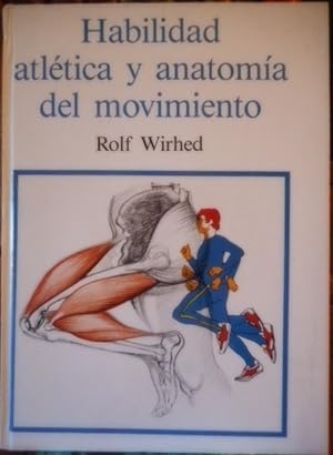 Seller image for HABILIDAD ATLTICA Y ANATMICA DEL MOVIMIENTO for sale by Libros Dickens