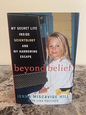 Seller image for Beyond Belief: My Secret Life Inside Scientology and My Harrowing Escape [FIRST EDITION, FIRST PRINTING] for sale by Vero Beach Books