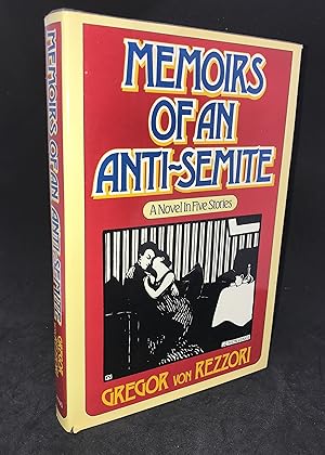 Image du vendeur pour Memoirs of an Anti-Semite: A Novel in Five Stories (First Edition) mis en vente par Dan Pope Books