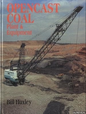 Bild des Verkufers fr Opencast Coal: Plant and Equipment zum Verkauf von Klondyke