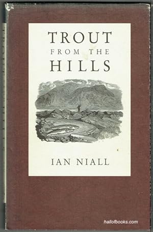 Seller image for Trout From The Hills: the Confessions Of An Addicted Fly-Fisherman for sale by Hall of Books