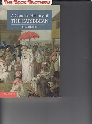 Seller image for A Concise History of the Caribbean (Cambridge Concise Histories) for sale by THE BOOK BROTHERS