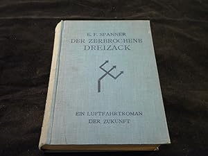 Der zerbrochene Dreizack. D.v. Leo Alexander von Schimpff.