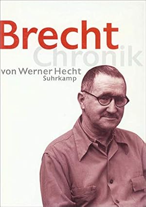 Brecht Chronik 1898-1956 / Werner Hecht