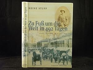 Bild des Verkufers fr Zu Fu um die Welt in 492 Tagen. 1895/96. Hrsg. von Birgit Stupp. zum Verkauf von Antiquariat Bebuquin (Alexander Zimmeck)